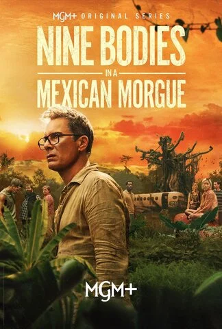 Девять тел в мексиканском морге - постер сериала